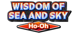 Sagesse entre Ciel et Mer : Ho-Oh